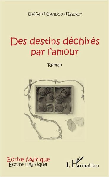 Des destins déchirés par l'amour (eBook, PDF)