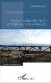 Crises environnementales et crises socio-économiques (eBook, PDF) Crises environnementales et crises socio-économiques (eBook, PDF)