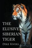 The Elusive Siberian Tiger (eBook, ePUB)