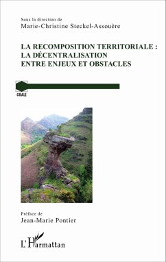 La recomposition territoriale : la décentralisation entre enjeux et obstacles (eBook, PDF) - Marie-Christine Steckel-Assouere, Marie-Christine Steckel-Assouere