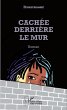Cachée derrière le mur (eBook, PDF) - Bild 1