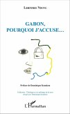 Gabon, pourquoi j'accuse... (eBook, PDF)