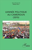 L'année politique au Cameroun (2015) (eBook, PDF)