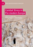 Combat Stress in Pre-modern Europe (eBook, PDF)