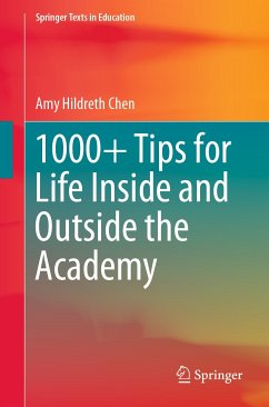 1000+ Tips for Life Inside and Outside the Academy (eBook, PDF) - Chen, Amy Hildreth