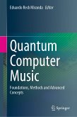 Quantum Computer Music (eBook, PDF)