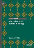 The End of Final Causes in Biology (eBook, PDF)