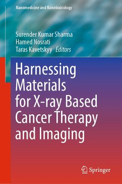 Harnessing Materials for X-ray Based Cancer Therapy and Imaging (eBook, PDF)