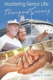 Mastering Senior Life (eBook, ePUB)
