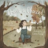 I Have a Choice (eBook, ePUB)