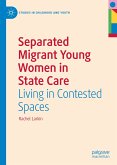 Separated Migrant Young Women in State Care (eBook, PDF)