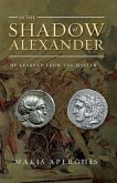 In the Shadow of Alexander (eBook, ePUB)