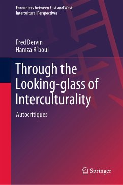 Through the Looking-glass of Interculturality (eBook, PDF) - Dervin, Fred; R'boul, Hamza