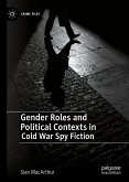 Gender Roles and Political Contexts in Cold War Spy Fiction (eBook, PDF)