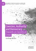 Coercion, Authority and Democracy (eBook, PDF)