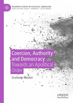 Coercion, Authority and Democracy (eBook, PDF) - Booker, Grahame