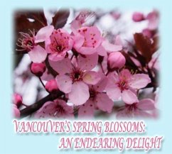 Vancouver's Spring Blossoms (eBook, ePUB) - Kong, Rowena