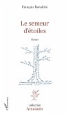 Le Semeur d'étoiles (eBook, PDF)