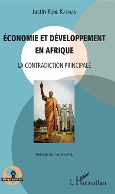 Economie et développement en Afrique (eBook, PDF) - Justin Kone Katinan, Kone Katinan