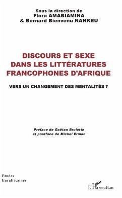 Discours et sexe dans les littératures francophones d'Afrique (eBook, PDF) - Flora Amabiamina, Amabiamina