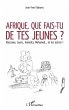 Afrique, que fais-tu de tes jeunes ?... - Bild 1