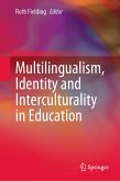 Multilingualism, Identity and Interculturality in Education (eBook, PDF)