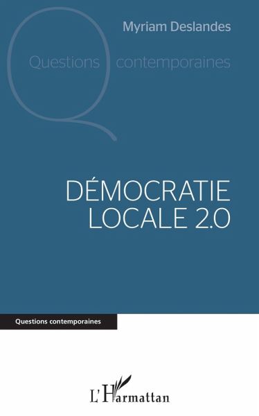 Démocratie locale 2.0 (eBook, PDF) Démocratie locale 2.0 (eBook, PDF)