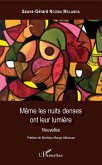 Même les nuits denses ont leur lumière (eBook, PDF)