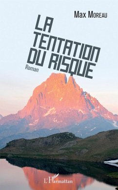 La Tentation du risque (eBook, PDF) - Max Moreau, Moreau