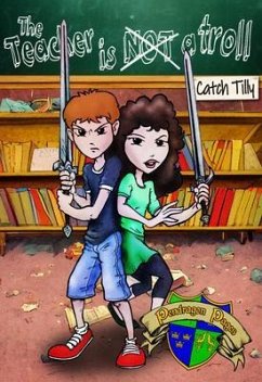 The Teacher is NOT a Troll (eBook, ePUB) - Tilly, Catch