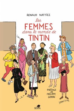 Les femmes dans le monde de Tintin (eBook, PDF) - Renaud Nattiez, Nattiez