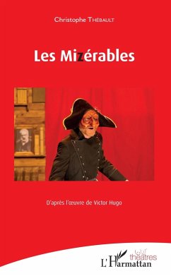 Les Mizérables (eBook, PDF) - Christophe Thebault, Thebault