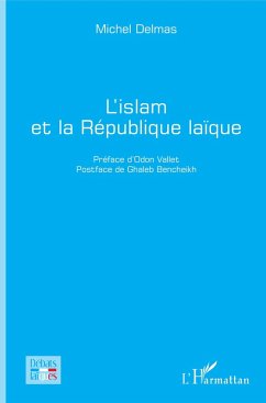 L'islam et la République laïque (eBook, PDF) - Michel Delmas, Delmas