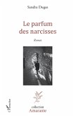 Le Parfum des narcisses (eBook, PDF)