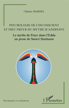 Psychologie de l'inconscient et dieu Freyr du mythe scandinave (eBook, PDF) - Charles Marsel, Marsel