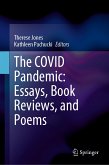 The COVID Pandemic: Essays, Book Reviews, and Poems (eBook, PDF)