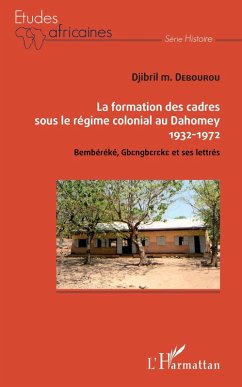 Cover La formation des cadres sous le régime colonial au Dahomey (eBook, PDF)