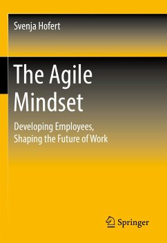 The Agile Mindset (eBook, PDF) - Hofert, Svenja