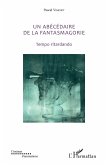 Un abécédaire de la fantasmagorie (eBook, PDF)