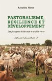 Pastoralisme, résilience et développement (eBook, PDF) Pastoralisme, résilience et développement (eBook, PDF)
