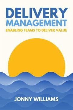 Delivery Management (eBook, ePUB) - Williams, Jonny