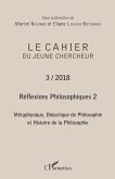 Réflexions philosophiques 2 Métaphysique, Didactique de Philosophie et Histoire de la Philosophie (eBook, PDF)