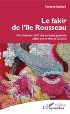 Le fakir de l'île Rousseau (eBook, PDF)