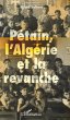 Pétain, l'Algérie et la revanche... - Bild 1