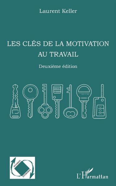 Les clés de la motivation au travail (eBook, PDF)