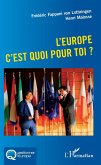 L'Europe c'est quoi pour toi ? (eBook, PDF)