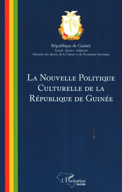 La nouvelle politique culturelle de la République de Guinée (eBook, PDF) - Republique de Guinee, Guinee