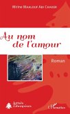 Au nom de l'amour (eBook, PDF)