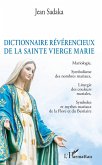 Dictionnaire révérencieux de la sainte vierge Marie (eBook, PDF)