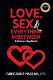 Love, Sex & Everything In Between (eBook, ePUB)